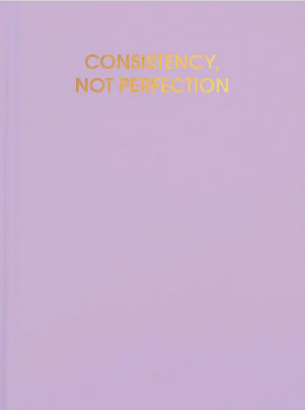 Consistency Not Perfection Journal Hard cover Lavender