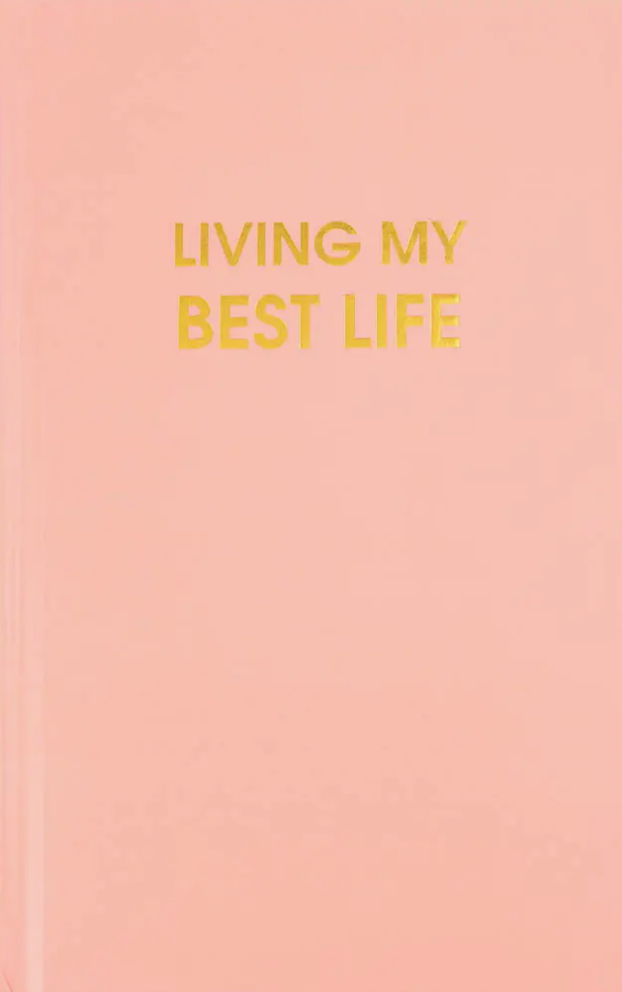 Living My Best Life Hardcover Journal Coral Color