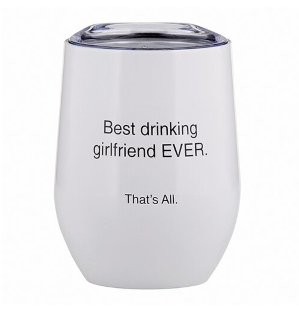 Tumbler Best Drinking Girlfriend Ever