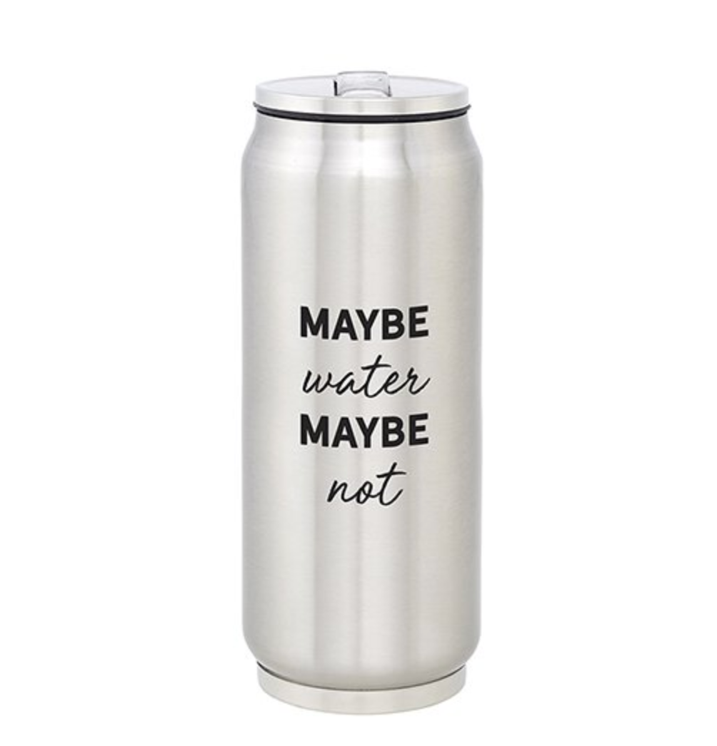 Tumbler Maybe Water Steel Can.