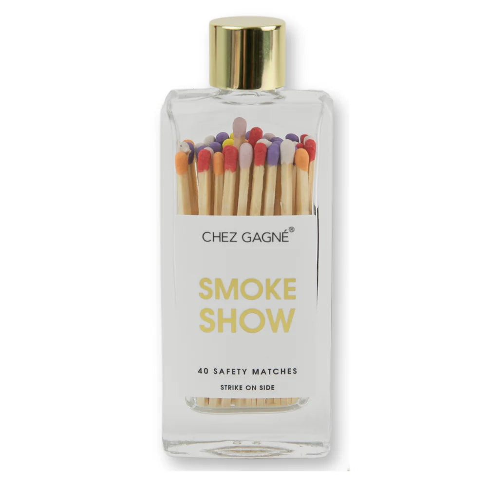 Chez Matches Smokeshow