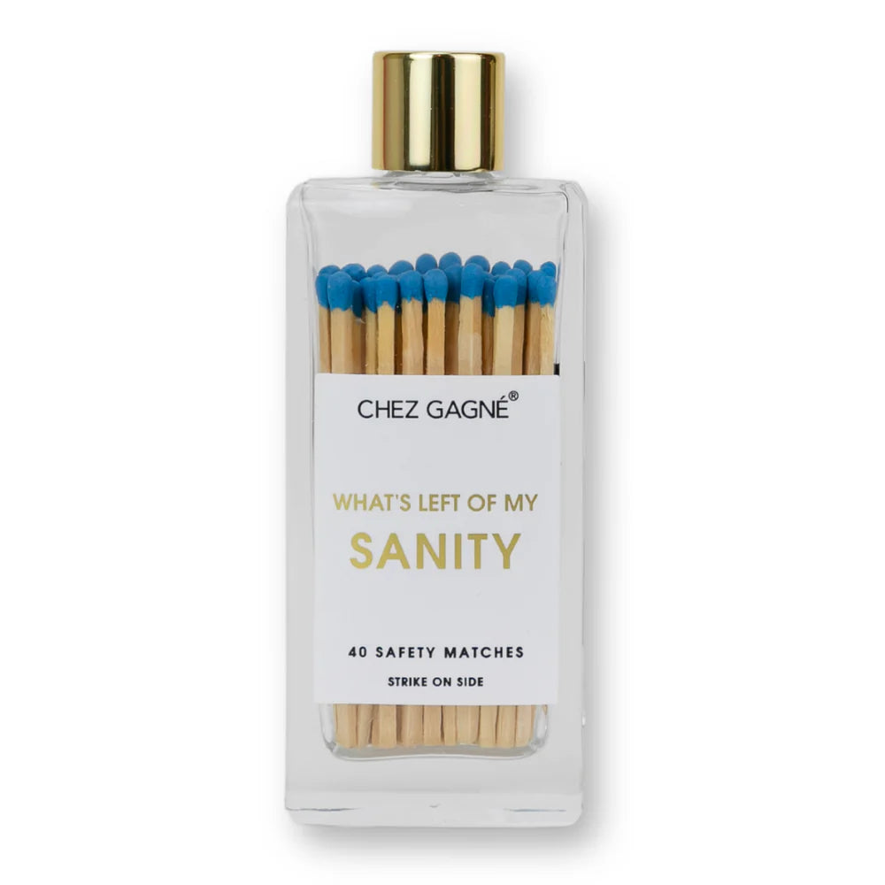 Chez Matches Left My Sanity