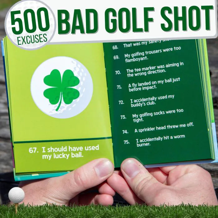 500 Excuses For a Bad Golf Shot