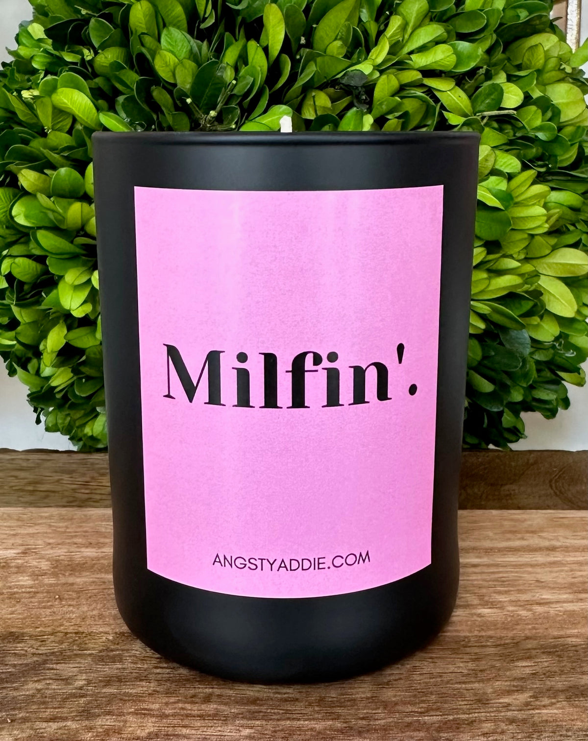 Angsty Addie - Milfin' 14oz Candle - Lemon Grass + Vanilla + Tomato Leaf