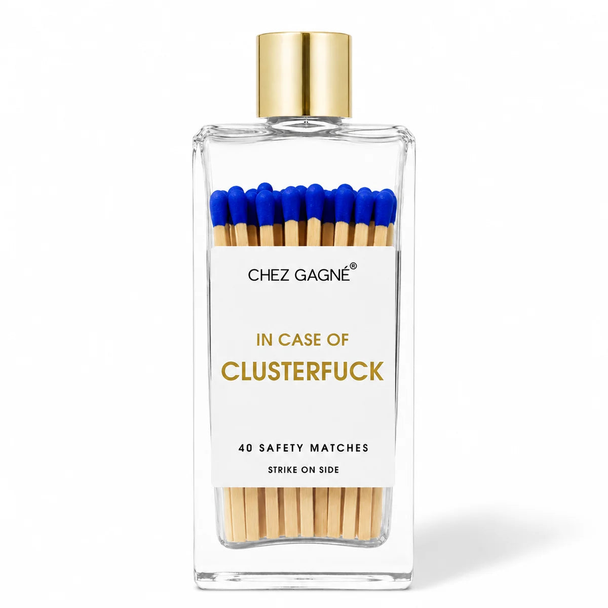 Chez Matches - In Case of Clusterfuck