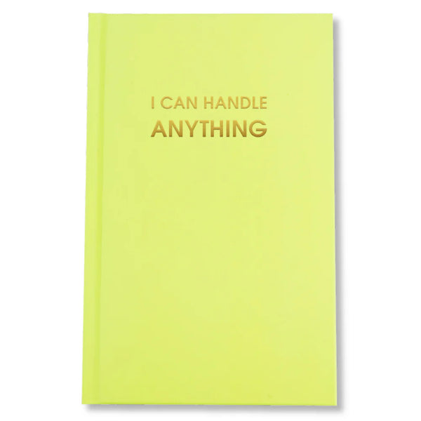 I Can Handle Anything Journal Yellow Cover Hardback
