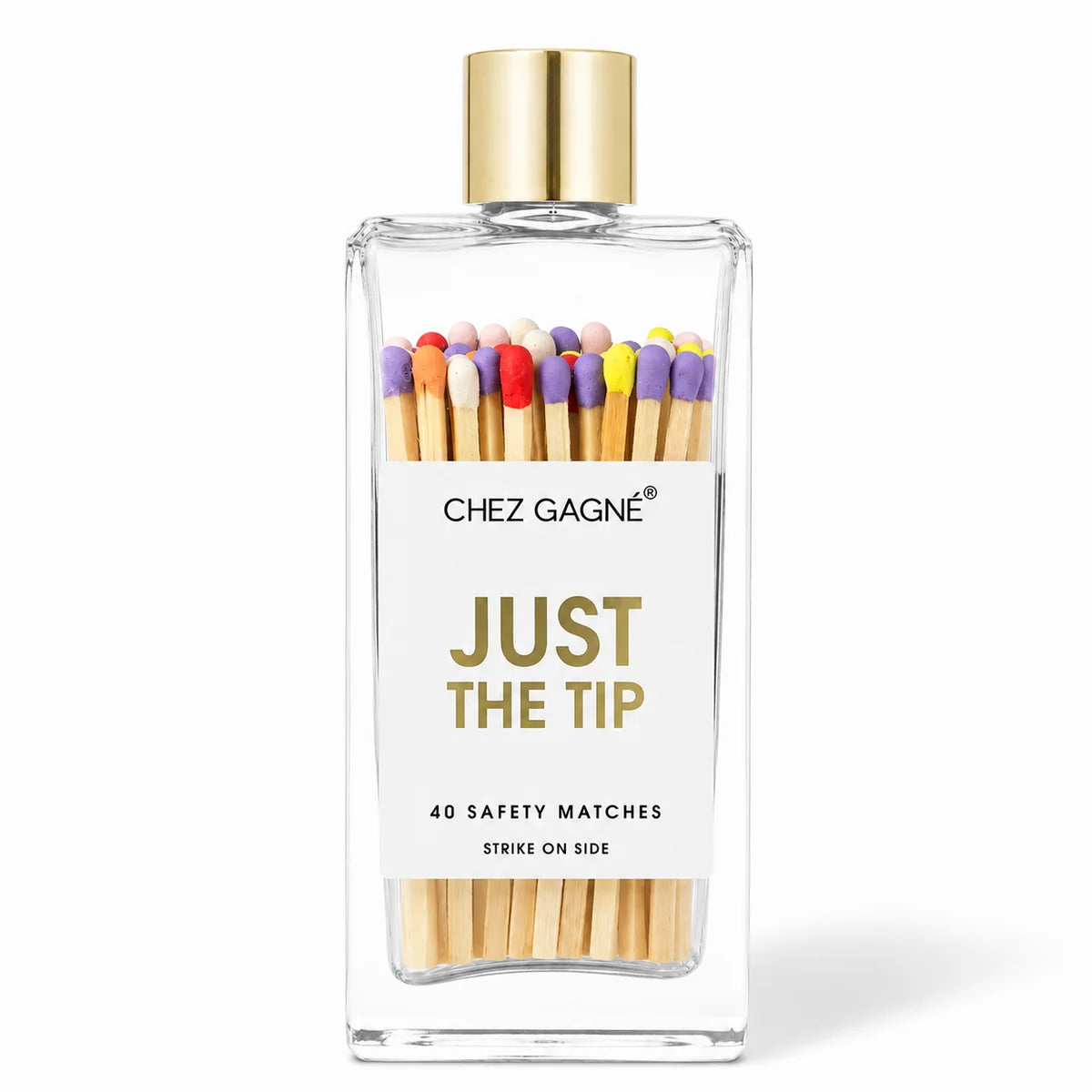 Chez Matches - Just the Tip