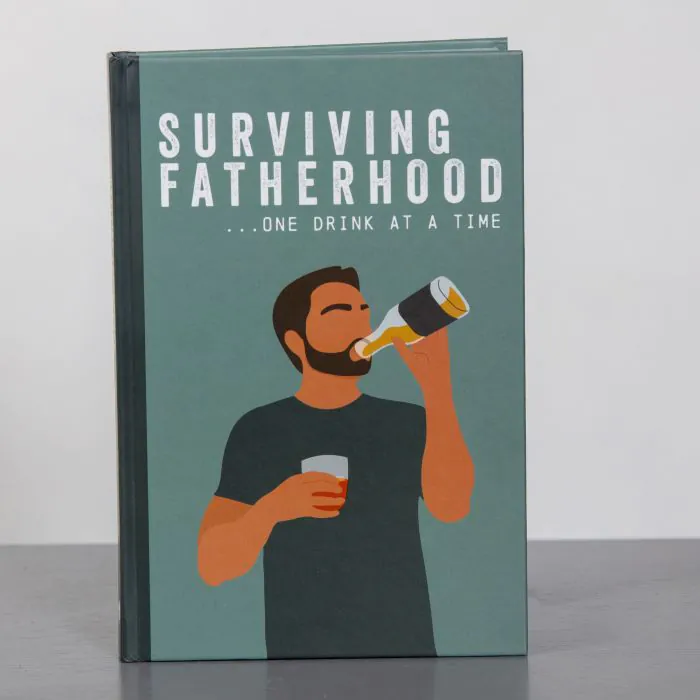 Front cover of book Surviving father hood one drink at a time