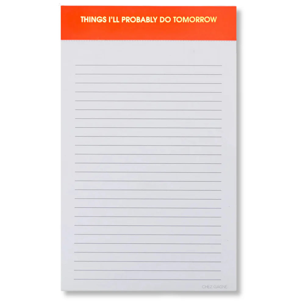 Things I’ll Probably Do Tomorrow Note Pad