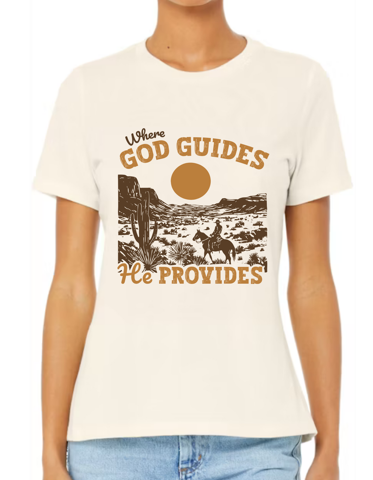 Where God Guides He Provides T Shirt