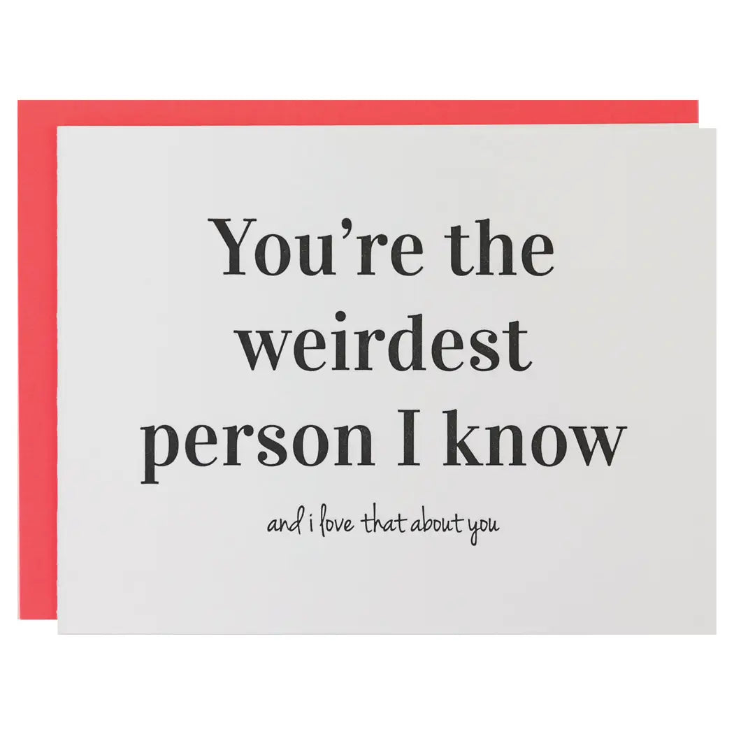 Card - You're the weirdest person